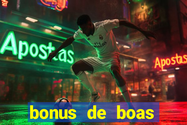 bonus de boas vindas betano