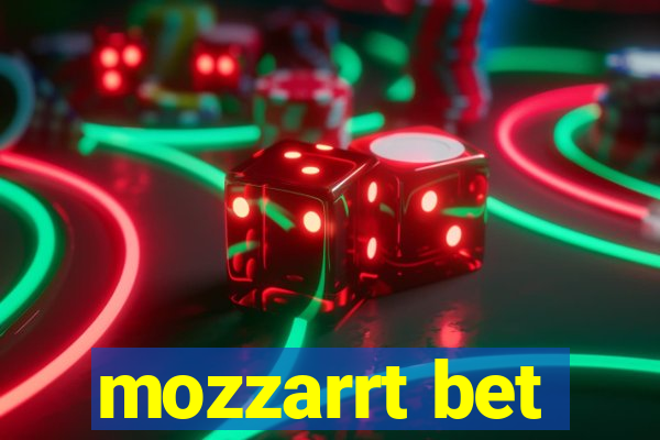 mozzarrt bet