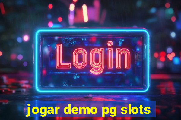 jogar demo pg slots