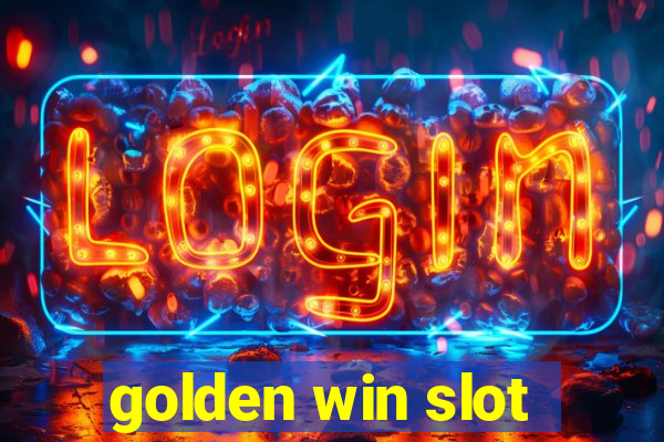 golden win slot