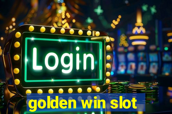 golden win slot