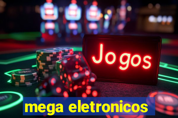 mega eletronicos