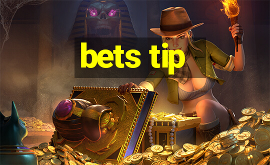 bets tip