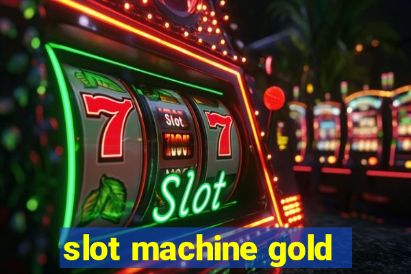 slot machine gold