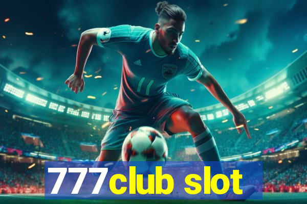 777club slot