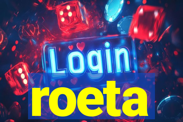 roeta