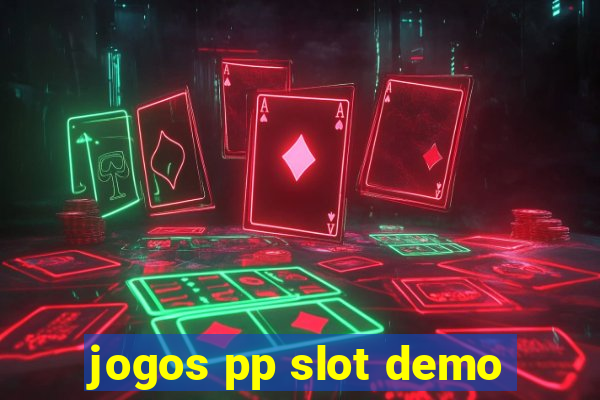 jogos pp slot demo