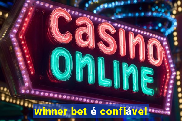 winner bet é confiável