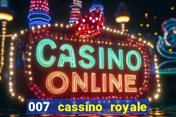 007 cassino royale torrent dublado