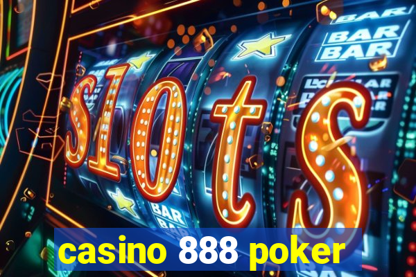 casino 888 poker