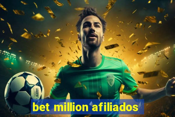 bet million afiliados