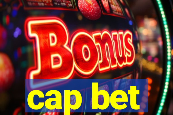 cap bet