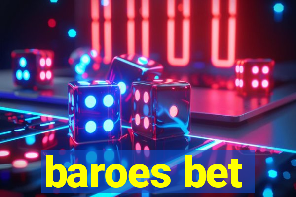 baroes bet