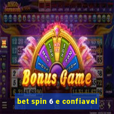 bet spin 6 e confiavel