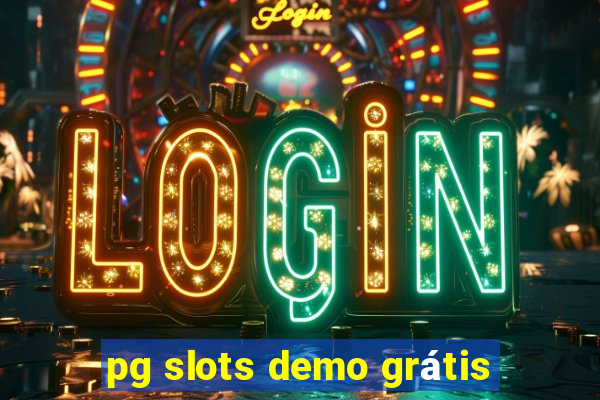 pg slots demo grátis