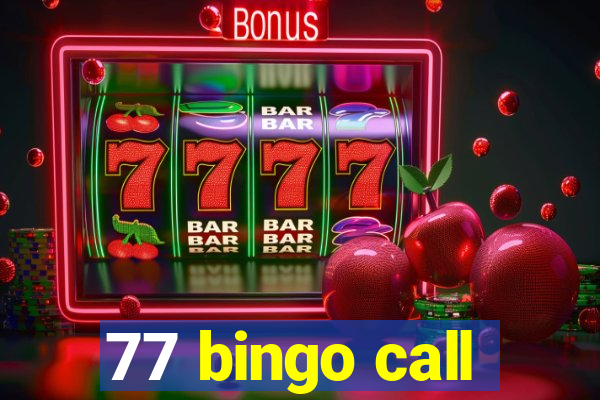 77 bingo call