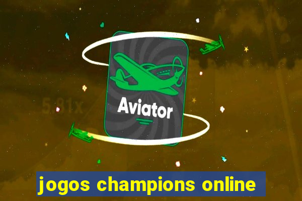 jogos champions online