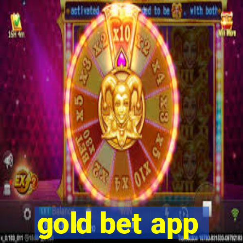 gold bet app