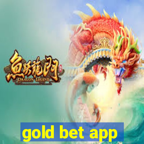 gold bet app