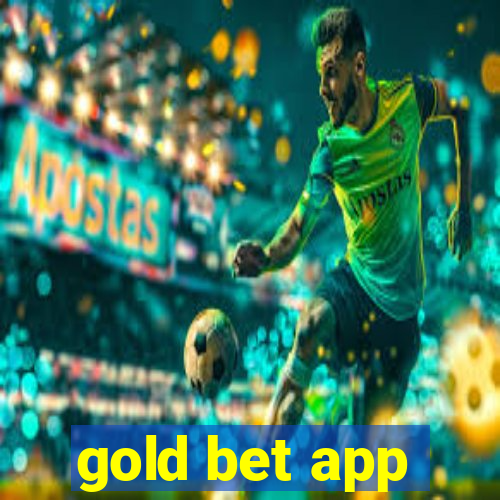 gold bet app