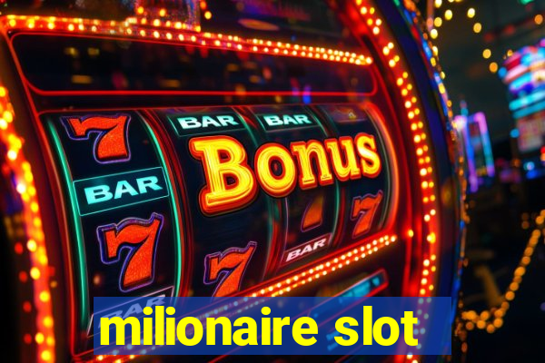 milionaire slot