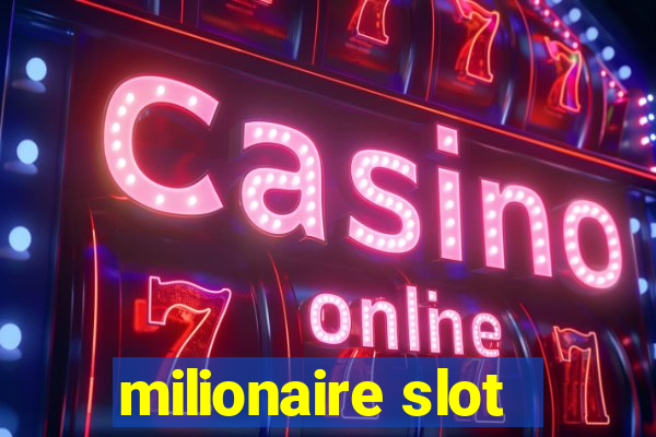 milionaire slot