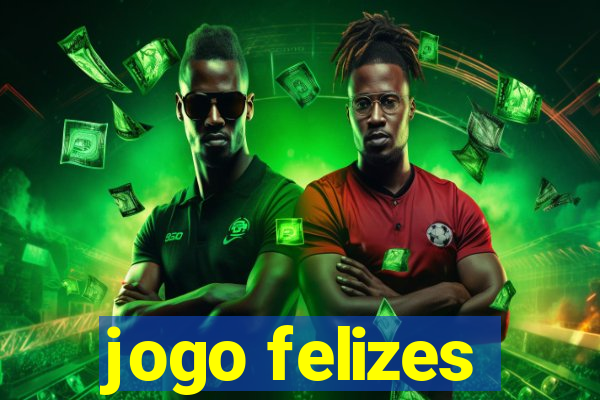 jogo felizes