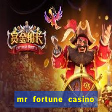 mr fortune casino $25 reais