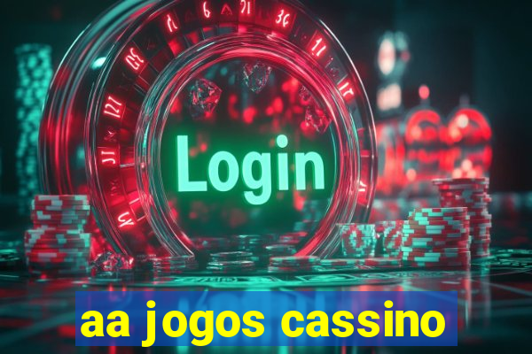 aa jogos cassino