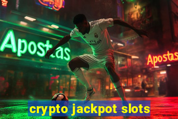 crypto jackpot slots