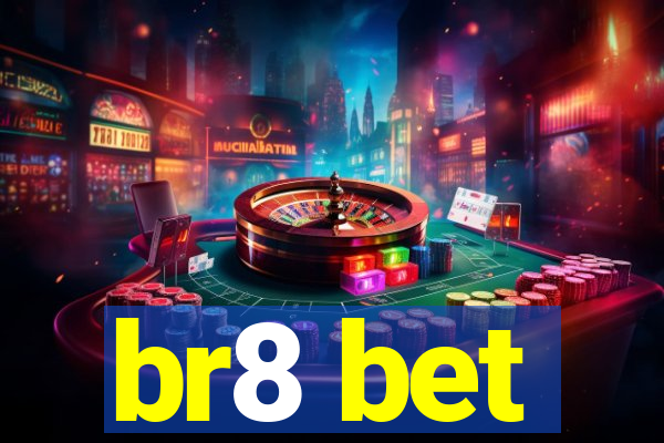 br8 bet