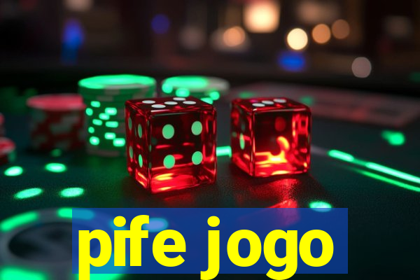 pife jogo