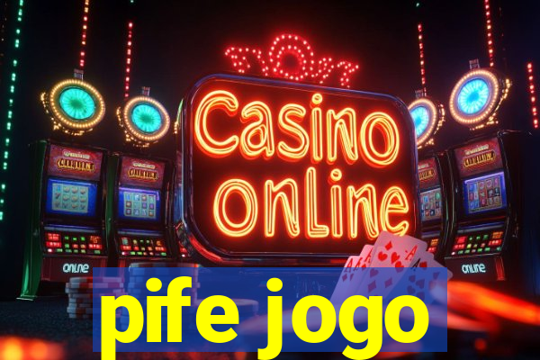 pife jogo