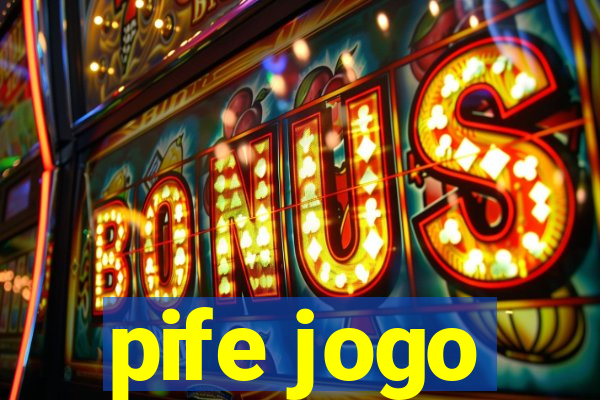 pife jogo