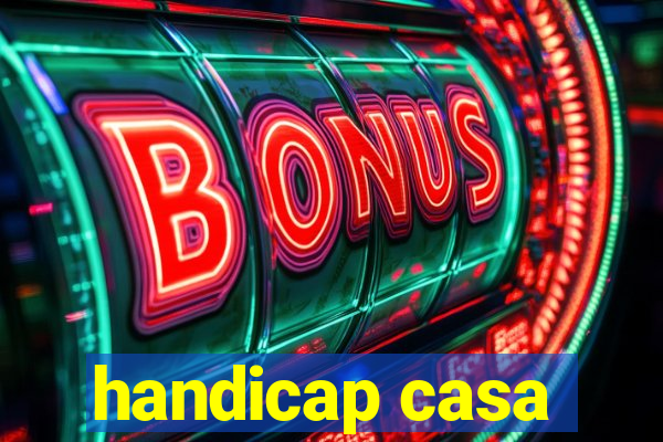 handicap casa