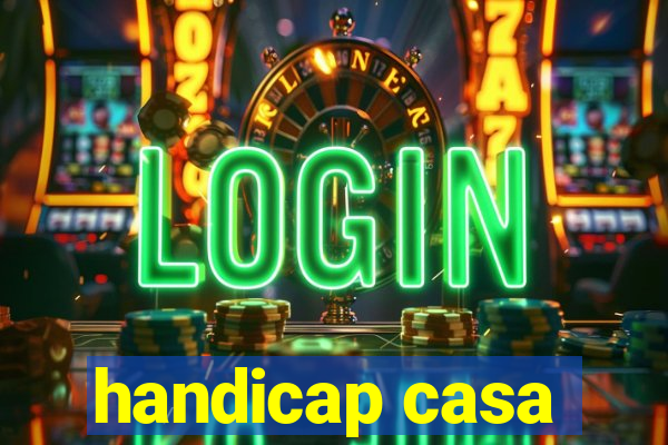 handicap casa