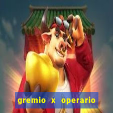 gremio x operario ao vivo