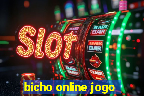 bicho online jogo