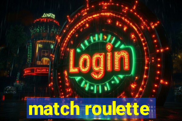 match roulette