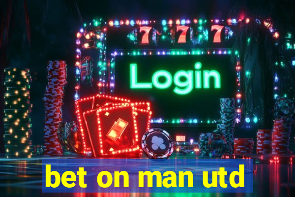 bet on man utd