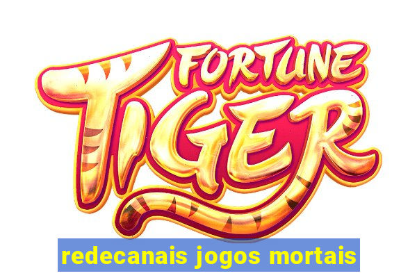 redecanais jogos mortais