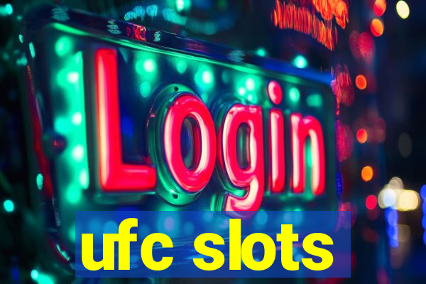 ufc slots