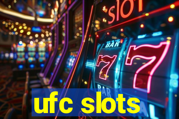 ufc slots