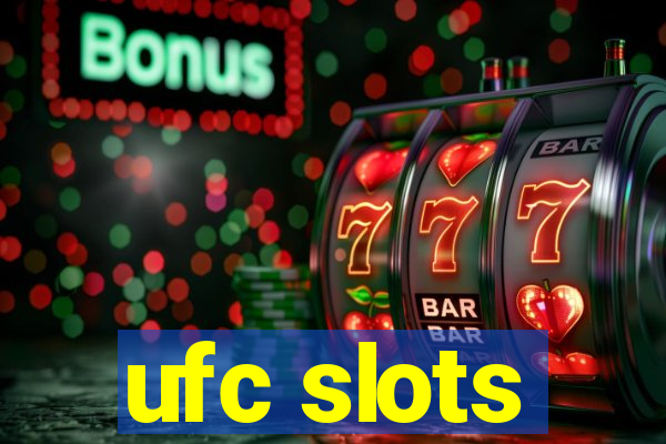 ufc slots