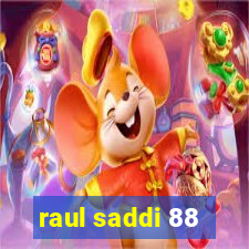 raul saddi 88