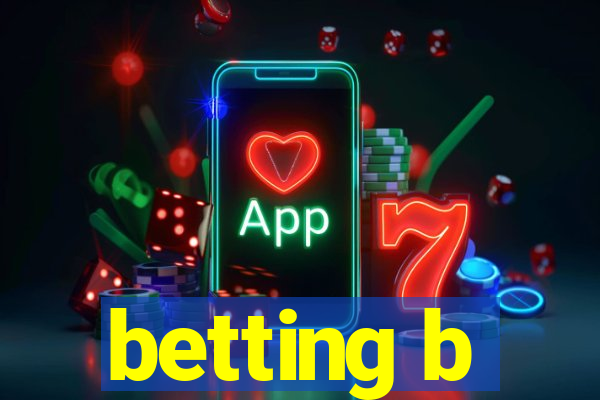 betting b