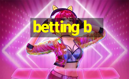 betting b