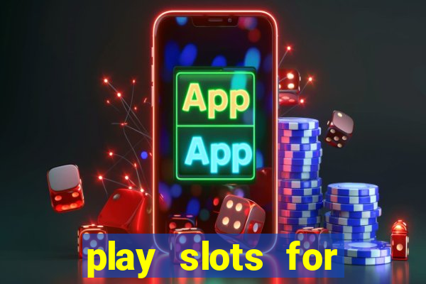 play slots for real money online