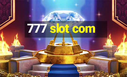 777 slot com