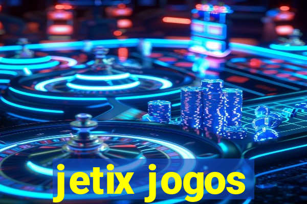 jetix jogos